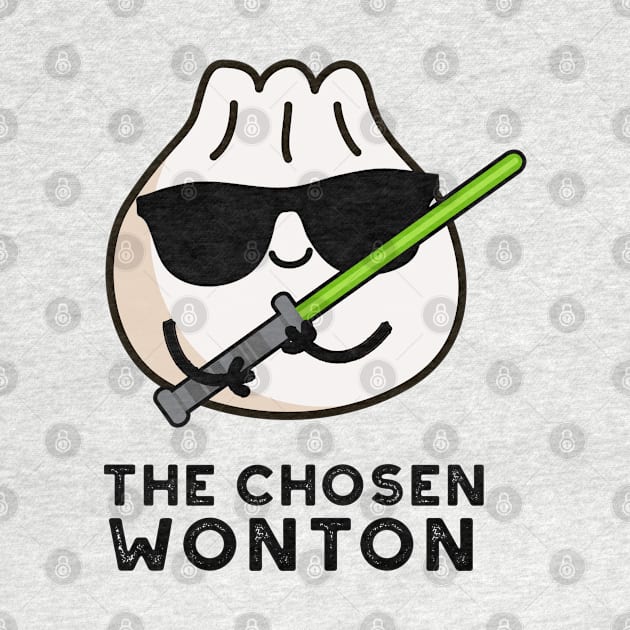 The Chosen Wonton Cute Food Pun by punnybone